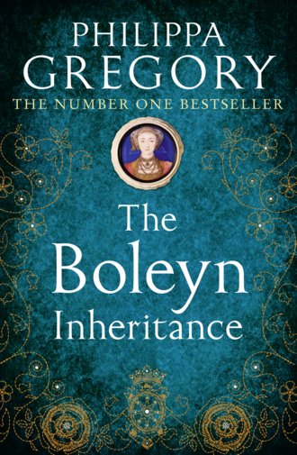 Philippa  Gregory. The Boleyn Inheritance