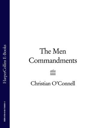 Christian O’Connell. The Men Commandments