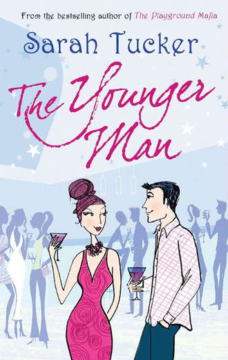 Sarah  Tucker. The Younger Man