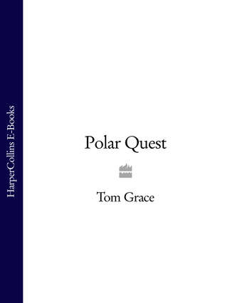 Tom  Grace. Polar Quest