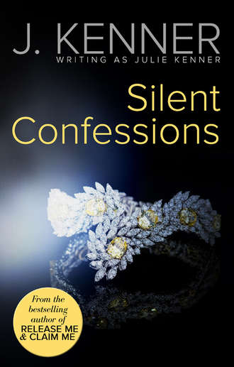 Julie  Kenner. Silent Confessions