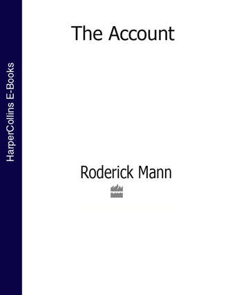 Roderick  Mann. The Account