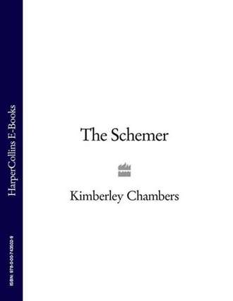 Kimberley  Chambers. The Schemer