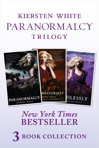 Кирстен Уайт. Paranormalcy Trilogy Collection: Paranormalcy, Supernaturally and Endlessly