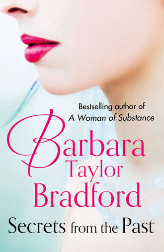 Barbara Taylor Bradford. Secrets from the Past