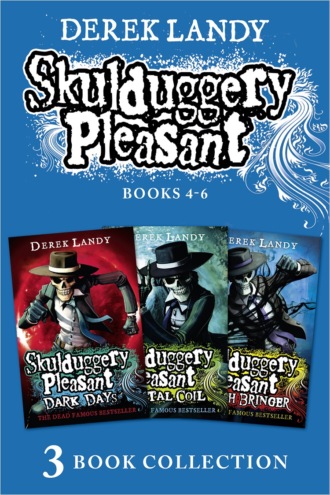 Derek Landy. Skulduggery Pleasant: Books 4 - 6