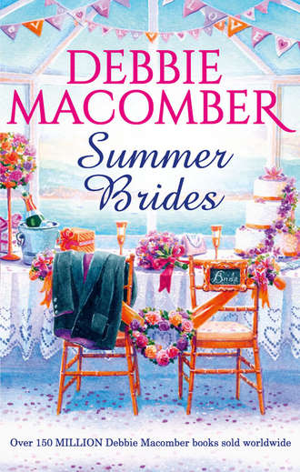 Debbie Macomber. Summer Brides: Bride Wanted / Hasty Wedding