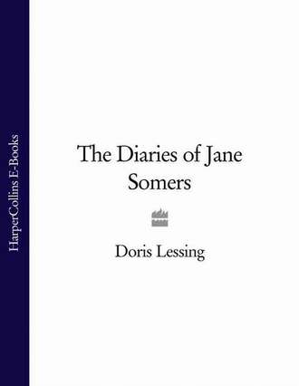 Дорис Лессинг. The Diaries of Jane Somers