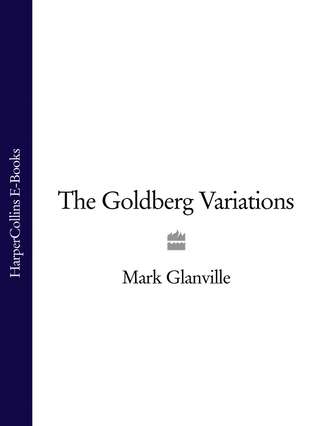 Mark  Glanville. The Goldberg Variations