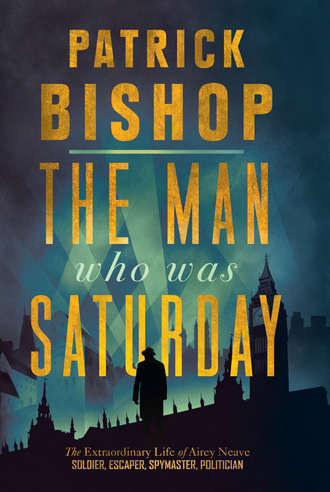 Patrick  Bishop. The Man Who Was Saturday