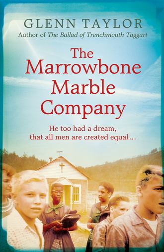 Glenn  Taylor. The Marrowbone Marble Company