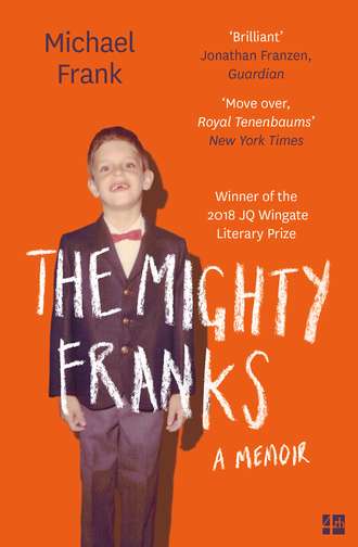 Michael  Frank. The Mighty Franks: A Memoir