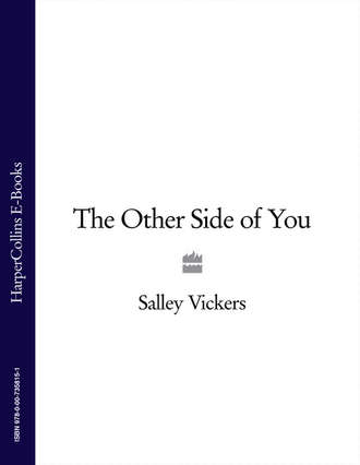 Salley  Vickers. The Other Side of You