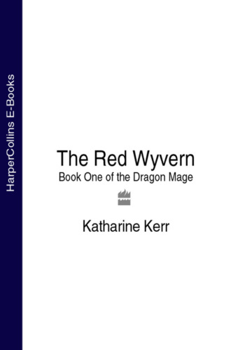 Katharine  Kerr. The Red Wyvern: Book One of the Dragon Mage