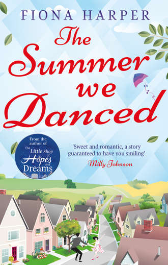 Fiona Harper. The Summer We Danced