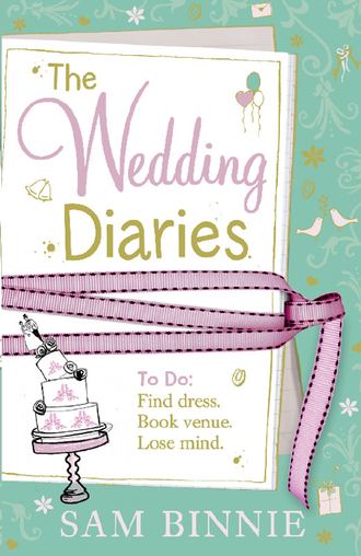 Sam Binnie. The Wedding Diaries