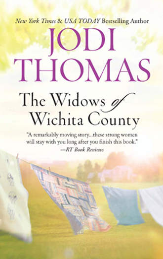 Jodi  Thomas. The Widows of Wichita County