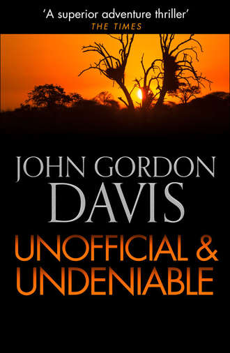 John Davis Gordon. Unofficial and Deniable