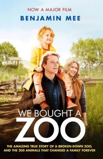 Benjamin Mee. We Bought a Zoo