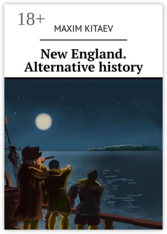 Обложка книги «New England. Alternative history»