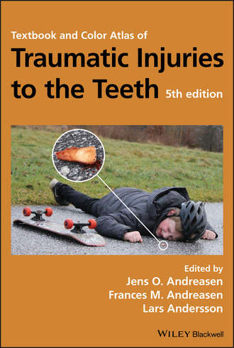 Lars  Andersson. Textbook and Color Atlas of Traumatic Injuries to the Teeth