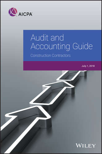 AICPA. Audit and Accounting Guide: Construction Contractors, 2018