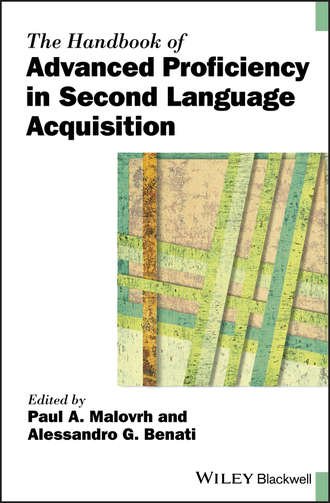 Alessandro Benati G.. The Handbook of Advanced Proficiency in Second Language Acquisition