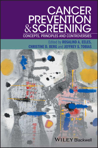 Rosalind Eeles A.. Cancer Prevention and Screening. Concepts, Principles and Controversies