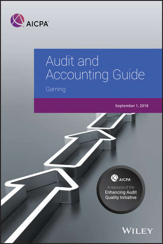 AICPA. Audit and Accounting Guide. Gaming 2018