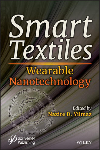 Nazire Yilmaz Daniz. Smart Textiles. Wearable Nanotechnology