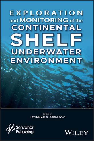 Iftikhar B. Abbasov. Exploration and Monitoring of the Continental Shelf Underwater Environment