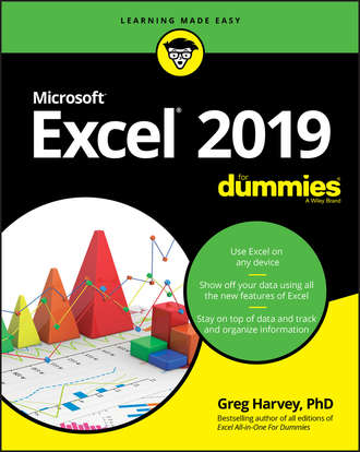 Greg  Harvey. Excel 2019 For Dummies