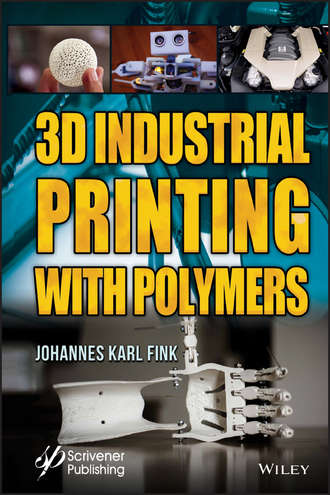 Johannes Fink Karl. 3D Industrial Printing with Polymers