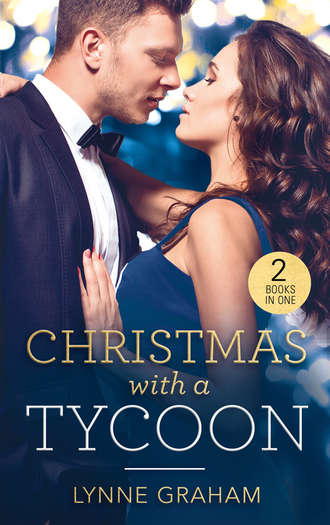 Линн Грэхем. Christmas With A Tycoon: The Italian's Christmas Child / The Greek's Christmas Bride