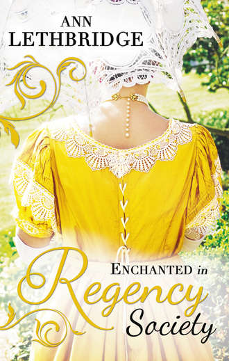 Ann Lethbridge. Enchanted in Regency Society: Wicked Rake, Defiant Mistress / The Gamekeeper's Lady