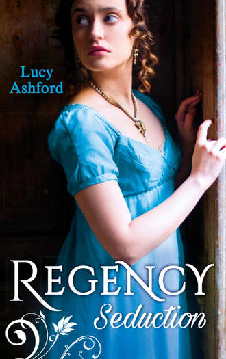 Lucy  Ashford. Regency Seduction: The Captain's Courtesan / The Outrageous Belle Marchmain