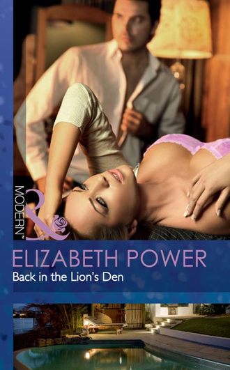 Elizabeth  Power. Back in the Lion's Den