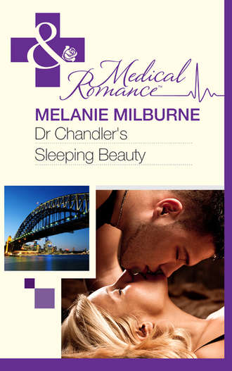 MELANIE  MILBURNE. Dr Chandler's Sleeping Beauty