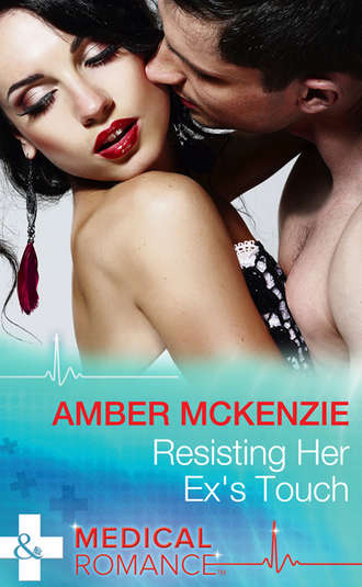 Amber  McKenzie. Resisting Her Ex's Touch