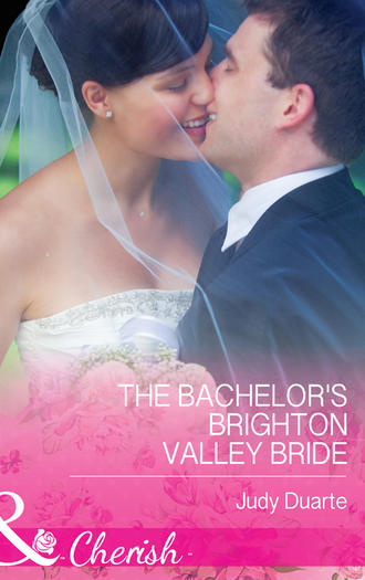 Judy  Duarte. The Bachelor's Brighton Valley Bride