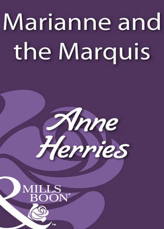 Anne  Herries. Marianne and the Marquis