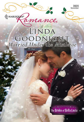 Linda  Goodnight. Married Under The Mistletoe