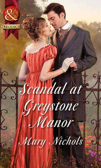 Mary  Nichols. Scandal At Greystone Manor