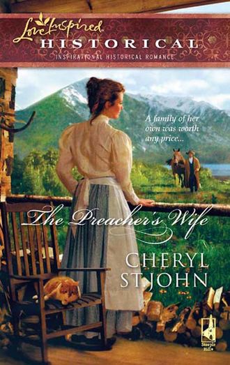 Cheryl  St.John. The Preacher's Wife