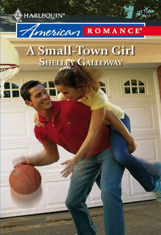 Shelley  Galloway. A Small-Town Girl