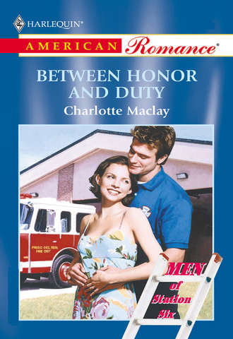 Charlotte  Maclay. Between Honor And Duty