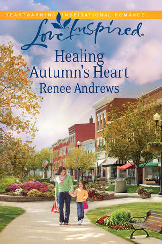 Renee  Andrews. Healing Autumn's Heart