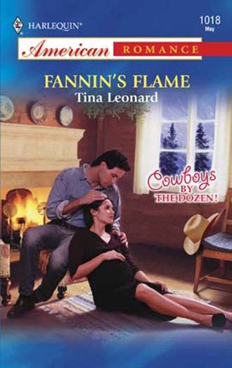 Tina  Leonard. Fannin's Flame