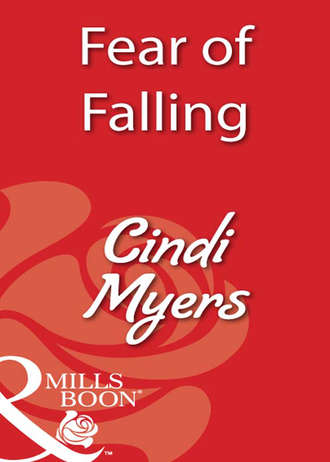 Cindi  Myers. Fear of Falling