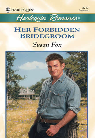 Susan  Fox. Her Forbidden Bridegroom